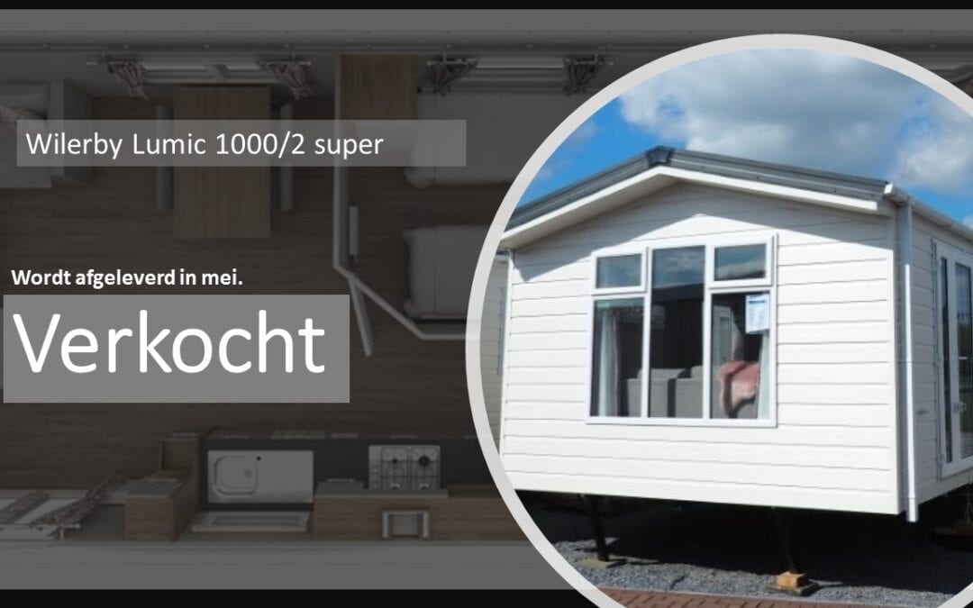 Eerste chalet “De Willerby Lumic” verkocht.