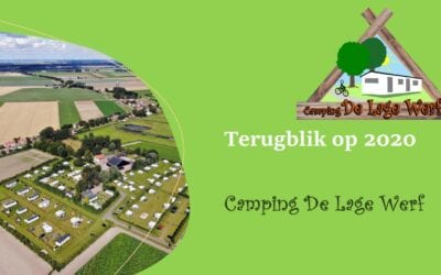 Camping De Lage Werf blikt terug op 2020.